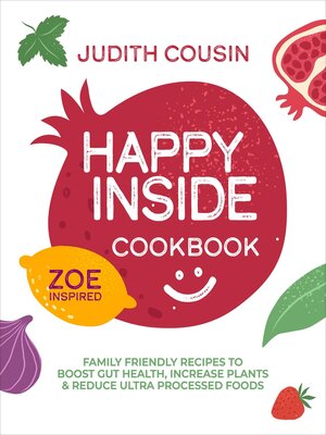 cover image of Happy Inside Cookbook
